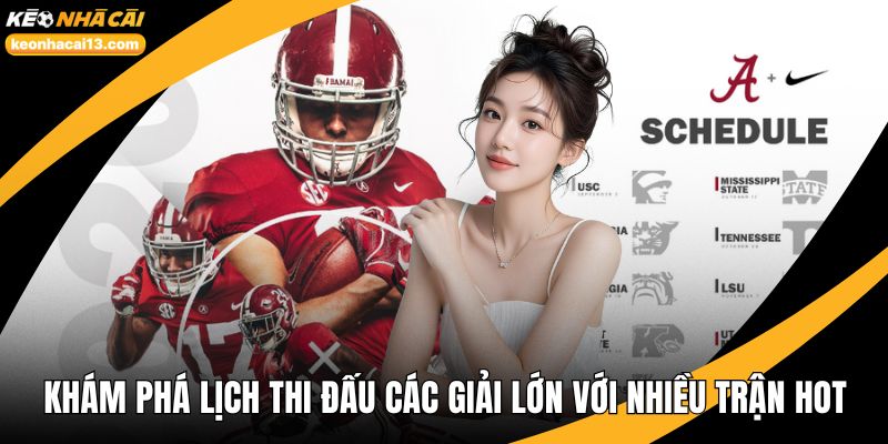 Lịch thi đấu các giải lớn